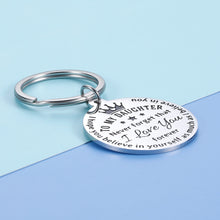 Load image into Gallery viewer, To My Daughter Inspirational Gifts I Love You Keychain From Step Mother Mom Dad Sweet 16th 18th 21st Birthday Graduation Christmas Back To School Gift For Girls Her