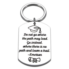 Load image into Gallery viewer, Inspirational Graduation Gifts for Him Her Class of 2021 Motivational Keychain for Teen Boys Girls High School College Nurses Students Graduates Gift for Seniors Best Friends Son Daughter from Mom Dad