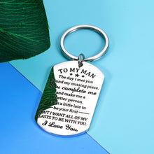Load image into Gallery viewer, Valentines Gifts for Men To My Man Keychain Christmas Anniversary Birthday Gift for Him Husband Boyfriend Hubby Groom Fiance Engagement Wedding Present from Girlfriend Wife I Love You Gift Key Ring