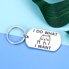 Load image into Gallery viewer, Funny Cat I Do What I Want Keychain Gift For Women Men Adults Cat Lover Cat Mom Cat Owner Cat Loving Gifts For Teens Girls Boys Kids Best Friends Birthday Christmas Graduation Gift For Him Her