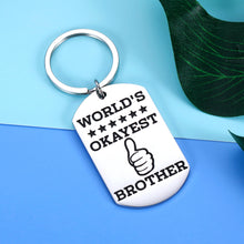 Load image into Gallery viewer, Aeolussoms Funny Brother Keychain Gifts World's Okayest Brother Key Chain Family Gift Brother Best Friend Gift from Sister for Little Big Brother Men Wedding Graduation Birthday Gift, Silver, Small