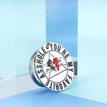 Load image into Gallery viewer, Funny Husband Boyfriend Keychain Gif from Wife Girlfriend You're My Favorite Asswhole Key Chain For Him Brother Man Anniversary Christmas Valentines Humorous Fathers Day Gif for Hubby Friends