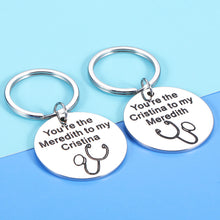 Load image into Gallery viewer, Best Friend Keychain Gifts for Women BFF Birthday Gift For Her You're The Meredith To My Cristina Inspired 2pcs Keyring Set Your Are My Person Gifts For Sister Daughter