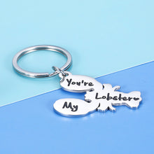Load image into Gallery viewer, You're My Lobster Keychain Gift for Boyfriend Girlfriend Wife Husband Best Friends TV Show Gifts for Women Men Bff Couples Birthday Christmas Wedding Anniversary Valentines Day Gift To Him Her
