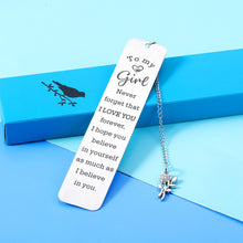 Load image into Gallery viewer, to My Little Girl Inspirational Gifts Bookmark for Daughter from Mom Dad Sweet 16th 18th 21st Birthday Christmas Valentines Graduation Wedding Mothers Day Gift for Kids Teen Girls Adult Women Her