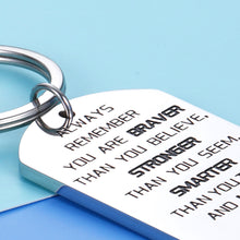 Load image into Gallery viewer, Inspirational Keychain For Daughter Son From Mom Dad You're Braver Than You Believe Graduation Christmas Anniversary Sweet Birthday Gifts For Teen Girls Women Men Family Best Friend Key Chain