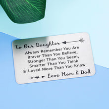 Load image into Gallery viewer, Inspirational Wallet Insert Card For Daughter From Mom Dad Remember You're Braver Than You Believe Graduation Valentines Day Sweet Birthday Gif For Teens Teenage Girls Women Family Gif For Her