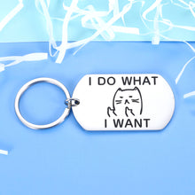 Load image into Gallery viewer, Funny Cat I Do What I Want Keychain Gift For Women Men Adults Cat Lover Cat Mom Cat Owner Cat Loving Gifts For Teens Girls Boys Kids Best Friends Birthday Christmas Graduation Gift For Him Her