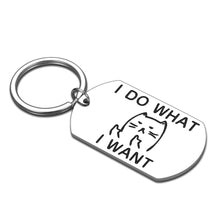 Load image into Gallery viewer, Funny Cat I Do What I Want Keychain Gift For Women Men Adults Cat Lover Cat Mom Cat Owner Cat Loving Gifts For Teens Girls Boys Kids Best Friends Birthday Christmas Graduation Gift For Him Her