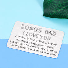 Load image into Gallery viewer, Bonus Dad Christmas Fathers Day Gif From Daughter Son Kids Wallet Insert Card for Daddy Stepdad Father In Law Papa Gifts for Men Him Birthday Valentines Wedding Thank You Gift for Stepfather