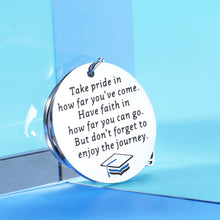 Load image into Gallery viewer, Graduation Inspirational Keychain Gift for Him Her 2021 High School College Graduate Students Class of 2021 Graduation Gift for Teen Girls Boys To My Son Daughter Graduation Birthday Gift From Mom Dad