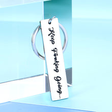 Load image into Gallery viewer, Keep Going Motivational Keychain Gifts For Women Men Friends Inspirational Funny Gifts For Son Daughter Teens Boys Girls Birthday Graduation School Gifts Surgery Recovery Gifts For Him Her