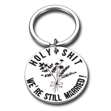 Load image into Gallery viewer, Funny Couple Husband Keychain Gifts From Wife Girlfriend HL ST We're Still Married Key Chain For Him Man Anniversary Birthday Christmas Valentine Wedding Gift for Hubby Friends Humorous Jewelry
