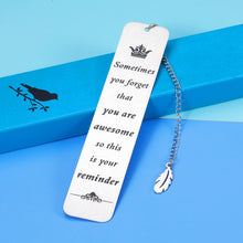 Load image into Gallery viewer, Inspirational Bookmark for Book Lovers Women Men Birthday Christmas Valentines Gift for Daughter Son Her Him Boys Girls Friends Children Students Thank You Gift Retirement Gift for Coworker

