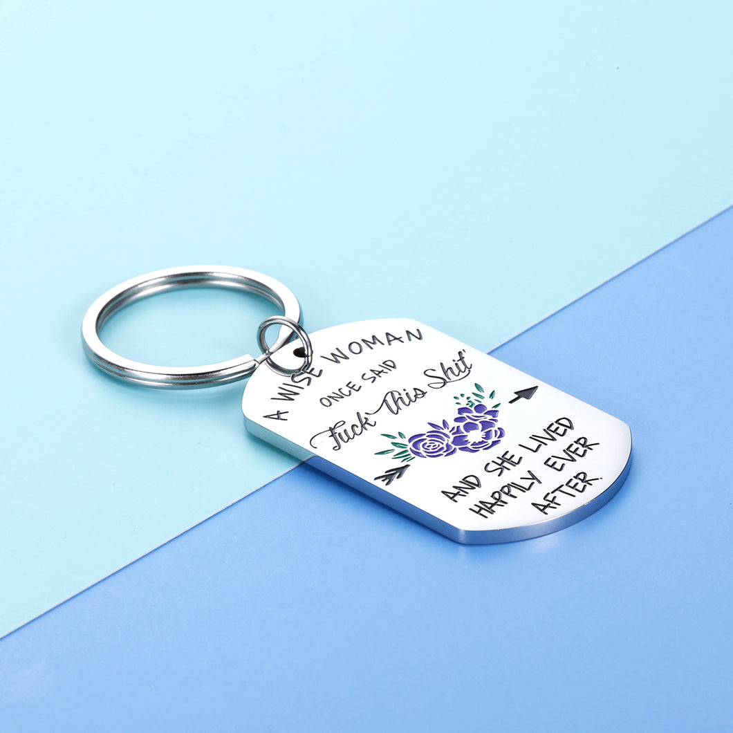 Funny Women Wife Keychain Gifts A Wise Woman Once Said Key chain for Girlfriend Mom Best Friends Anniversary Christmas Valentines Birthday Inspirational Friendship Gift for Sister Her from husband