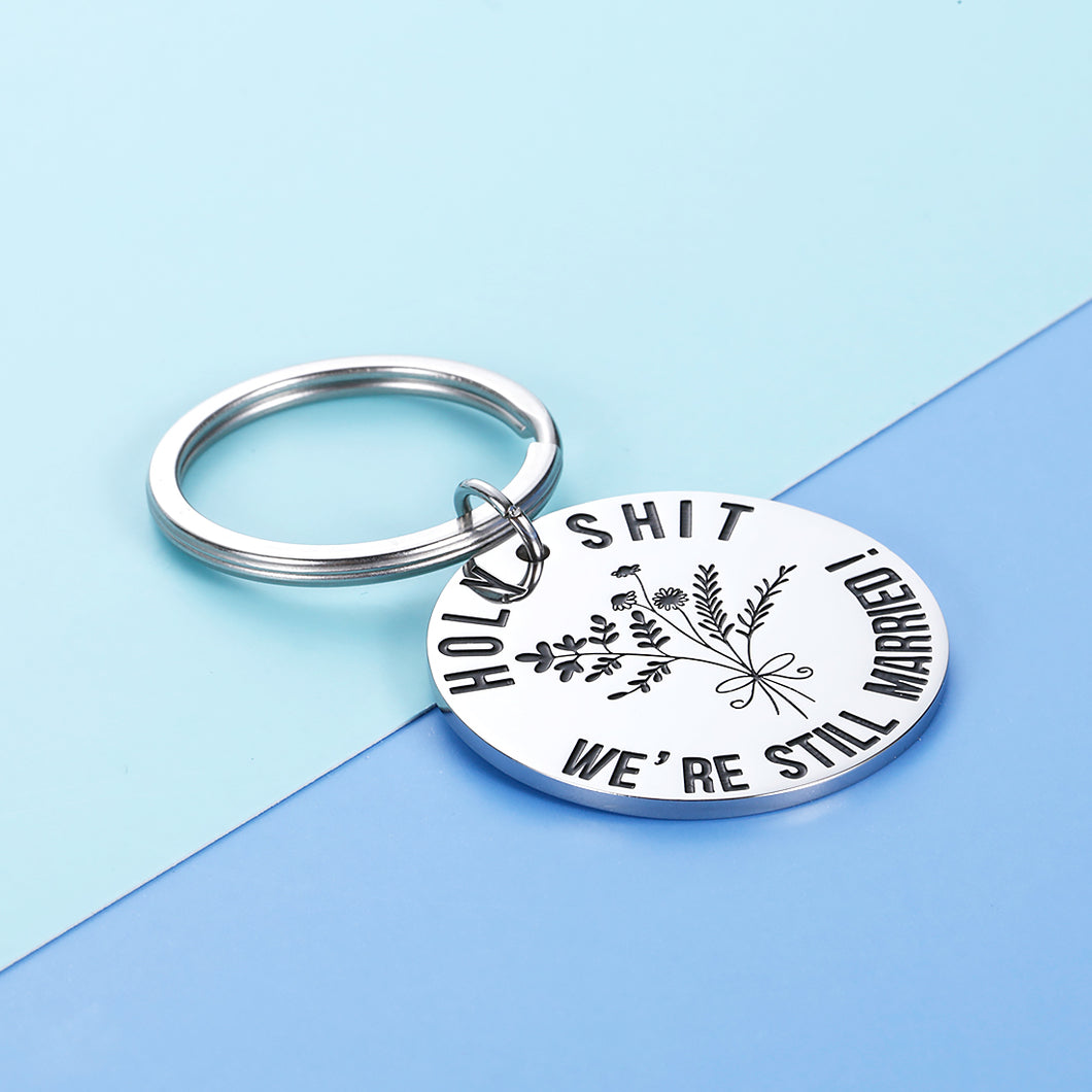 Funny Couple Husband Keychain Gifts From Wife Girlfriend HL ST We're Still Married Key Chain For Him Man Anniversary Birthday Christmas Valentine Wedding Gift for Hubby Friends Humorous Jewelry