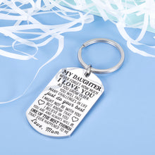 Load image into Gallery viewer, Inspirational Gifts to My Daughter Keychain from Mom Never Forget How Much I Love You for Teen Girl Birthday Graduation Christmas Mothers Day Gift For Teenage Girls Adult Step Daughter Keyring
