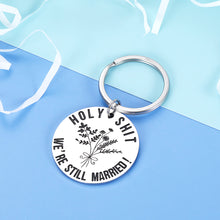 Load image into Gallery viewer, Funny Couple Husband Keychain Gifts From Wife Girlfriend HL ST We&#39;re Still Married Key Chain For Him Man Anniversary Birthday Christmas Valentine Wedding Gift for Hubby Friends Humorous Jewelry
