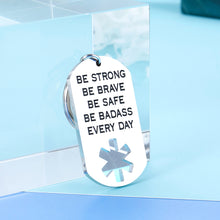 Load image into Gallery viewer, Funny Encouraging Gifts for Women Men Inspirational Keychain for Daughter Son Best Friend Family Encouragement Graduation Gift for Teen Boys Girls Motivational Christmas Birthday Gift Ideas
