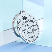 Load image into Gallery viewer, To My Daughter Inspirational Gifts I Love You Keychain From Step Mother Mom Dad Sweet 16th 18th 21st Birthday Graduation Christmas Back To School Gift For Girls Her
