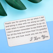 Load image into Gallery viewer, Engraved Wallet Insert Love Note Card for Men Husband Boyfriend Anniversary Birthday I Love You Christmas Valentines Gift Ideas for Him Best Friends Thank You Parents Gifts for Mom Dad From Daughter Son
