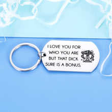 Load image into Gallery viewer, Fun Boyfriend Gif From Girlfriend I Love You For Who You Are Keychain Valentine&#39;s Day Christmas Gif For Husband Wife Wedding Anniversary Gif For Women Men Couples To My Love Gif For Him Her
