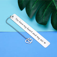 Load image into Gallery viewer, Funny Boyfriend Girlfriend Gifts Ideas Christmas Valentines Birthday Anniversary Gifts Bookmark for Him Her Husband Wife Wedding Engagement Gift for Fiance Fiancee Groom Bride Couple Women Men
