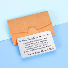 Load image into Gallery viewer, Inspirational Wallet Insert Card For Daughter From Mom Dad Remember You&#39;re Braver Than You Believe Graduation Valentines Day Sweet Birthday Gif For Teens Teenage Girls Women Family Gif For Her
