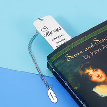 Load image into Gallery viewer, Inspirational Bookmark for Women Men Daughter Son from Dad Mom Gift for Book Lovers Friends Coworker Children Student Senior Birthday Christmas Valentines Retirement for Her Him Boys Girls
