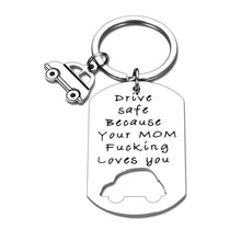 Load image into Gallery viewer, Funny New Driver Gift Drive Safe Your Mom Loves You Keychain for Son Daughter from Mom Dad Stocking Stuffer Trucker BFF 16th Birthday Gift Promise Keyring Valentine for Teens Adult Boys Girls Him Her
