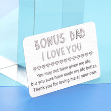 Load image into Gallery viewer, Bonus Dad Christmas Fathers Day Gif From Daughter Son Kids Wallet Insert Card for Daddy Stepdad Father In Law Papa Gifts for Men Him Birthday Valentines Wedding Thank You Gift for Stepfather
