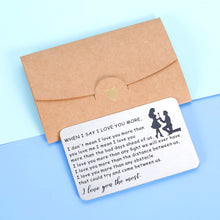 Load image into Gallery viewer, Engraved Wallet Card Insert, Valentines Day Card Gifts For Men, Husband Anniversary Card From Wife Romantic, Love Note Wedding Gifts To Groom, Sentimental Birthday Gift For Boyfriend From Girlfriend
